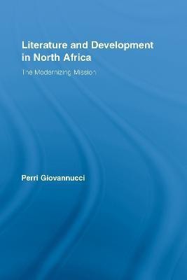 Literature and Development in North Africa(English, Hardcover, Giovannucci Perri)