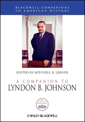A Companion to Lyndon B. Johnson(English, Other digital, unknown)