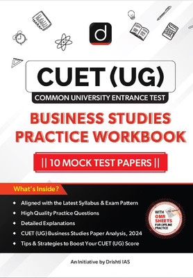 Drishti IAS Business Studies Practice Workbook, CUET UG Entrance Exam Book 2025, Chapter wise MCQs, PYQs & Full-Length Mock Tests, Based on Class 12 NCERT(Paperback, Drishti Publications) Drishti IAS Business Studies Practice Workbook, CUET UG Entrance Exam Book 2025, Chapter wise MCQs, PYQs & Full-Length Mock Tests, Based on Class 12 NCERT(Paperback, Drishti Publications)