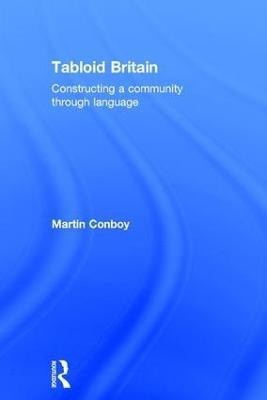 Tabloid Britain(English, Hardcover, Conboy Martin)