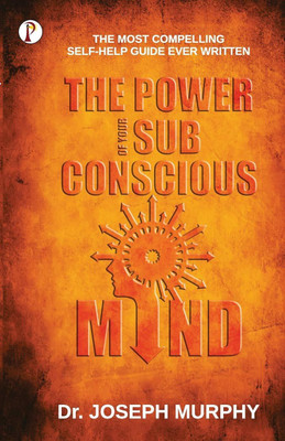 The Power of your Subconscious Mind(Hardcover, Murphy Joseph)