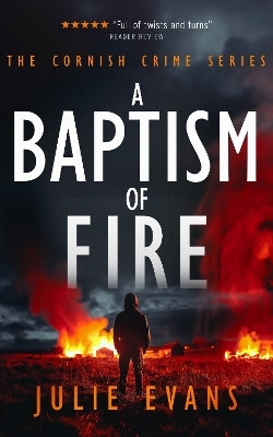 A Baptism of Fire(English, Paperback, Evans Julie)