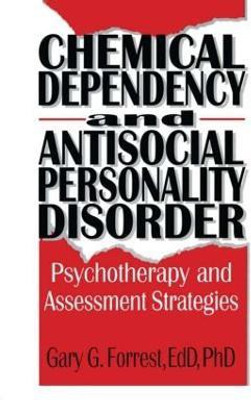 Chemical Dependency and Antisocial Personality Disorder(English, Paperback, Carruth Bruce)