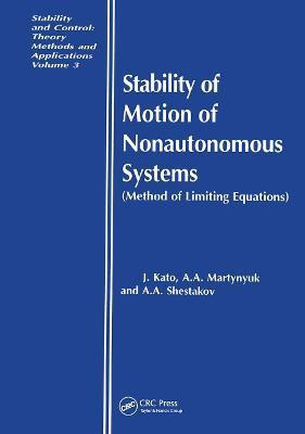 Stability of Motion of Nonautonomous Systems (Methods of Limiting Equations)(English, Paperback, Kato Junji)