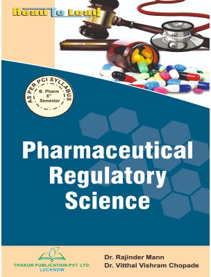 B. Pharma 8 Semester ( Pharmaceutical Regulatory Science)(Paperback, Dr. Vitthal Vishram Chopade, Dr. Rajinder Mann)