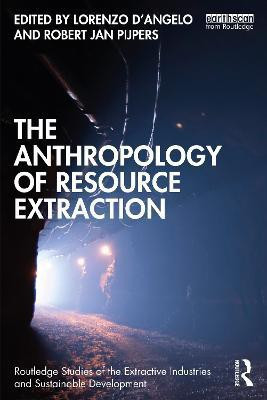 The Anthropology of Resource Extraction(English, Paperback, unknown)