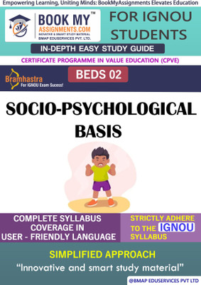 IGNOU BEDS 2 Socio-Psychological Basis Study Guide (In Depth Guide) for Ignou Student(Paperback, BMA Publication)