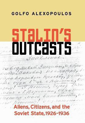 Stalin's Outcasts(English, Electronic book text, Alexopoulos Golfo)