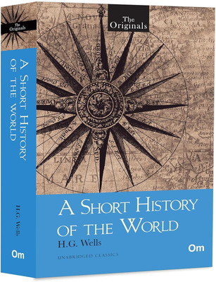 The Originals A Short History of The World(English, Paperback, H.G. Wells)