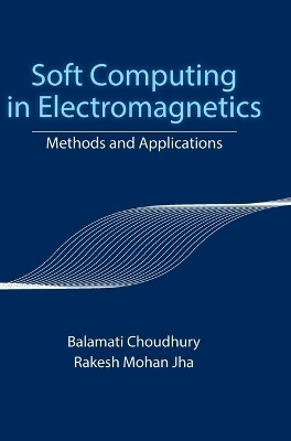 Soft Computing in Electromagnetics(English, Hardcover, Choudhury Balamati)