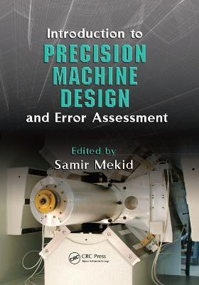 Introduction to Precision Machine Design and Error Assessment(English, Paperback, unknown)