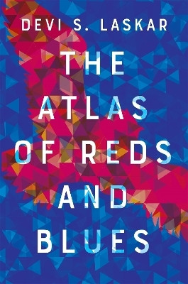 The Atlas of Reds and Blues(English, Paperback, Laskar Devi)