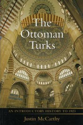 The Ottoman Turks(English, Paperback, Mccarthy Justin)