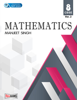 Manjeet Singh Mathematics Version 2 Class 8 CBSE (2023-24)(English, Paperback, Manjeet Singh)