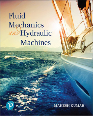 Fluid Mechanics and Hydraulic Machines | First Edition | By Pearson(English, Paperback, Mahesh Kumar)
