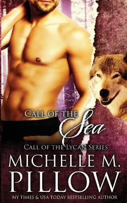 Call of the Sea(English, Paperback, Pillow Michelle M)