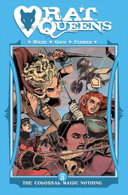 Rat Queens Volume 5: The Colossal Magic Nothing(English, Paperback, Wiebe Kurtis J.)