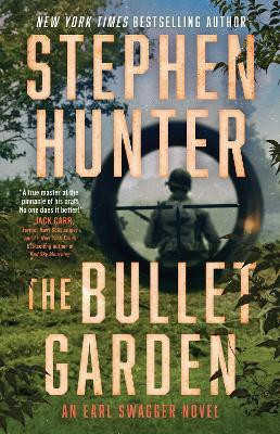 The Bullet Garden: Volume 4(English, Paperback, Hunter Stephen)