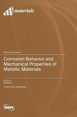 Corrosion Behavior and Mechanical Properties of Metallic Materials(English, Hardcover, unknown)