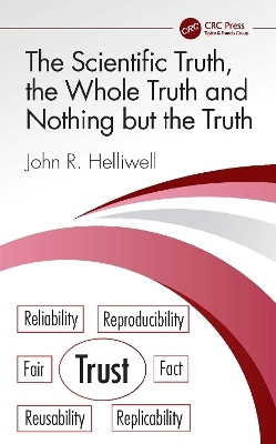 The Scientific Truth, the Whole Truth and Nothing but the Truth(English, Paperback, Helliwell John R.)