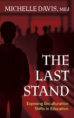 The Last Stand(English, Paperback, Davis Michelle)