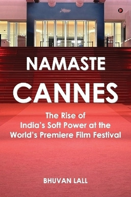 Namaste Cannes(English, Paperback, Bhuvan Lall)