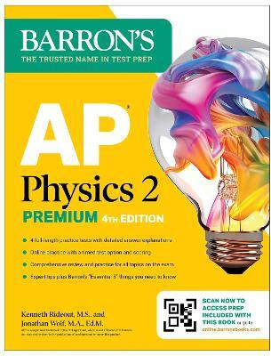 AP Physics 2 Premium, Fourth Edition: Prep Book with 4 Practice Tests + Comprehensive Review + Online Practice (2025)(English, Paperback, Rideout Kenneth M.S.)