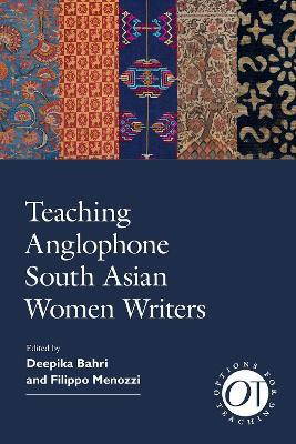 Teaching Anglophone South Asian Women Writers(English, Hardcover, unknown)