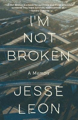 I'm Not Broken(English, Paperback, Leon Jesse)