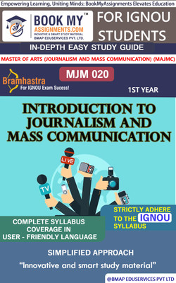 IGNOU MJM 20 Introduction to Journalism and Mass Communication In Depth Guide For Ignou Student(Paperback, BMA Publication)