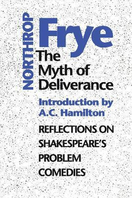 The Myth of Deliverance(English, Electronic book text, Frye Northrop)