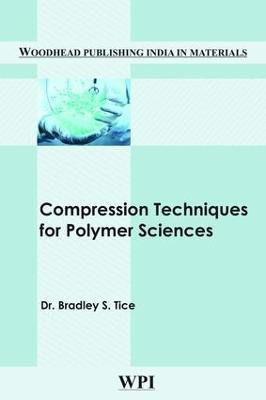 Compression Techniques for Polymer Sciences(English, Electronic book text, unknown)