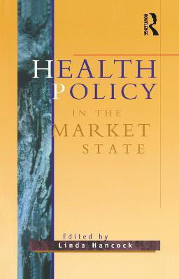 Health Policy in the Market State(English, Paperback, unknown)