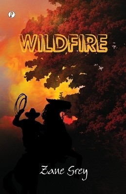 Wildfire(English, Paperback, Grey Zane)