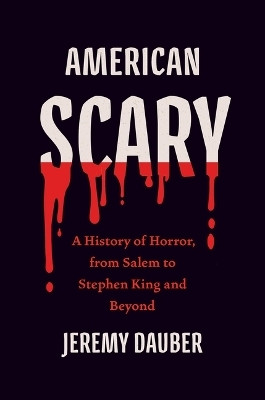American Scary(English, Hardcover, Dauber Jeremy)