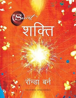 Shakti (The Power in Hindi) Paperback – Notebook, 1 April 2011
Hindi Edition by Rhonda Byrne (Author)(Paperback, Rhonda Byrne)