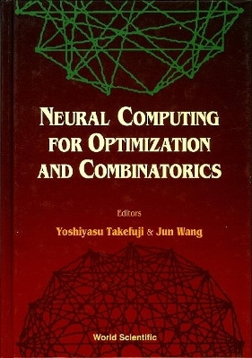 Neural Computing For Optimization And Combinatorics(English, Hardcover, unknown)
