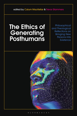 The Ethics of Generating Posthumans(English, Paperback, unknown)