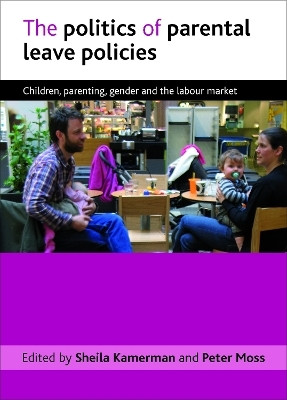 The politics of parental leave policies(English, Paperback, unknown)