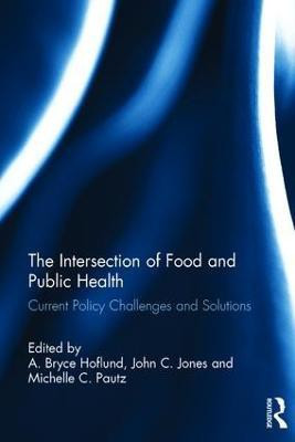 The Intersection of Food and Public Health(English, Hardcover, unknown)