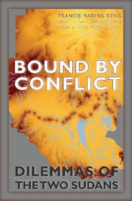 Bound by Conflict(English, Paperback, Deng Francis Mading)