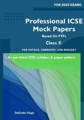 Professional ICSE Mock Papers(Single Component Retail Product, DALJINDER SINGH)