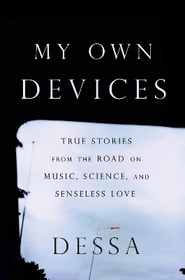 My Own Devices(English, Hardcover, Wander Dessa)