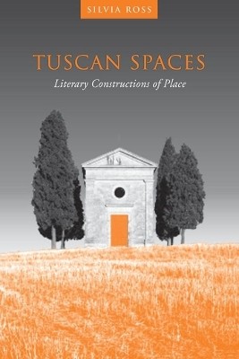 Tuscan Spaces(English, Electronic book text, Ross Silvia M.)