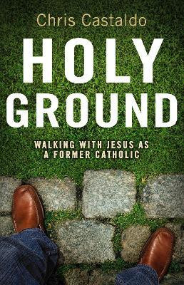 Holy Ground(English, Paperback, Castaldo Christopher A.)