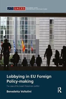 Lobbying in EU Foreign Policy-making(English, Paperback, Voltolini Benedetta)