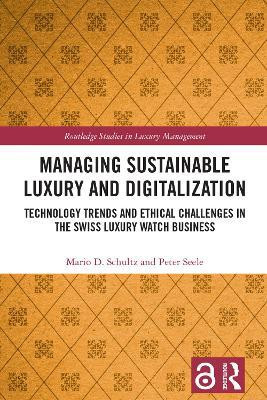 Managing Sustainable Luxury and Digitalization(English, Paperback, Schultz Mario D.)