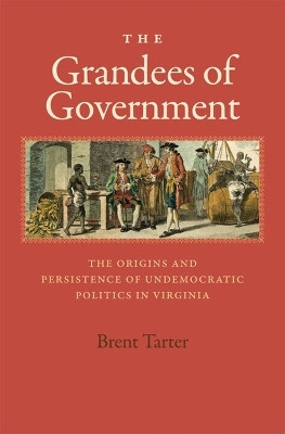 The Grandees of Government(English, Hardcover, Tarter Brent)