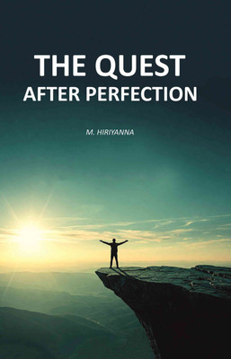 The Quest After Perfection [Hardcover](Hardcover, M. Hiriyanna)