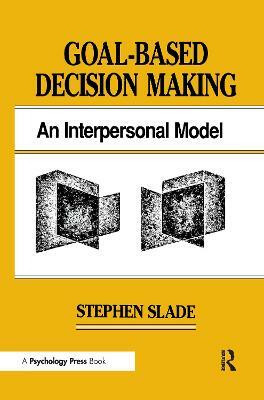 Goal-based Decision Making(English, Hardcover, Slade Stephen)